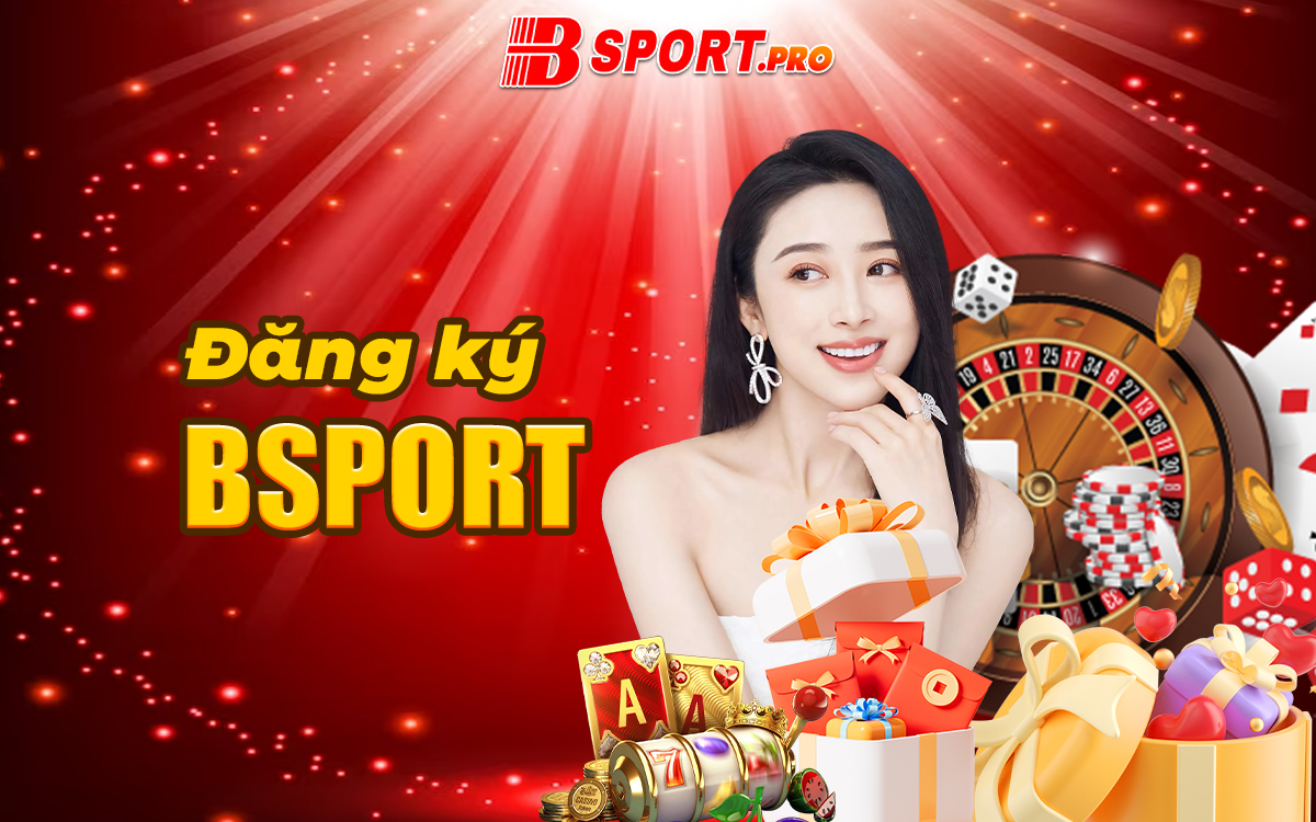 Hướng dẫn đăng ký Bsport