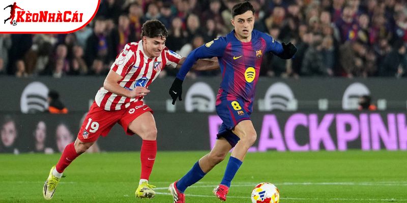 Atletico Madrid vs Barcelona không hề e ngại nhau Atletico Madrid vs Barcelona không hề e ngại nhau